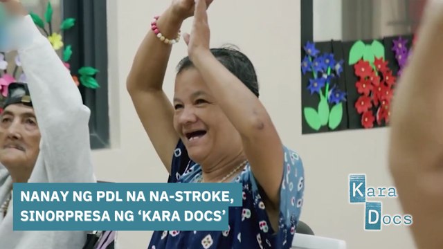 Nanay ng PDL na na-stroke, sinorpresa ng ‘Kara Docs’ | Kara Docs