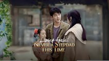 Living Again Never a Stepdad This Time chinesedrama