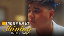 Shining Inheritance: Francis feels tortured by his jealousy! (Episode 74 - Part 2/3)