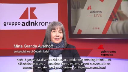 L’ambasciatrice cubana a Roma: con l’Italia rapporti ottimi, da noi ambiente propizio per investimenti