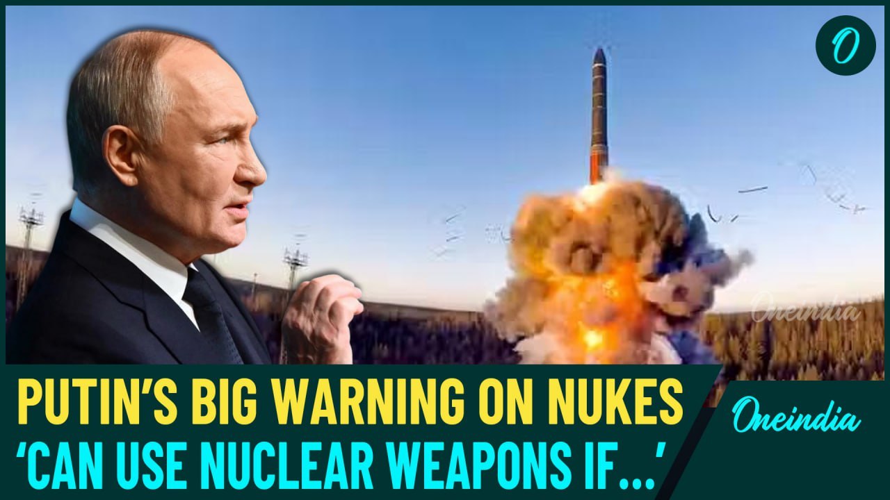 Putin's Fiery Speech on Nuclear Weapons: Russian President’s Big Hint That Russia Can Use Nukes If…