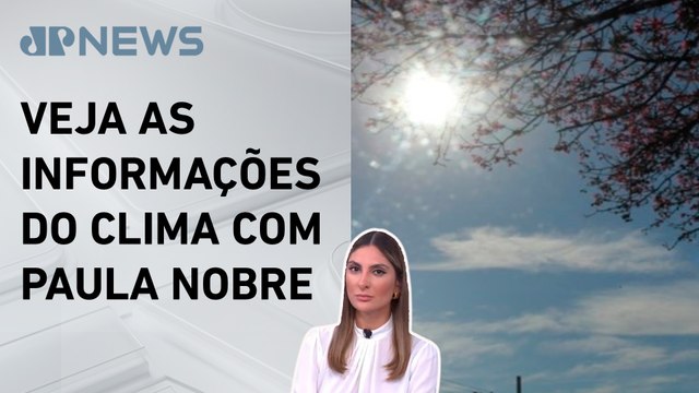 Tempo firme no Sudeste do Brasil nesta quinta (19) | Previsão do Tempo