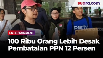 Petisi Desak Prabowo Batalkan PPN 12 Persen, 100 Ribu Orang Lebih Tanda Tangan