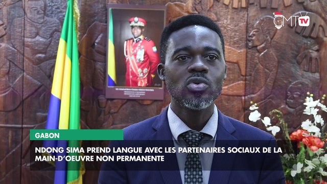 [#Reportage] Gabon : Ndong Sima prend langue avec les partenaires sociaux de la main d’oeuvre non permanente