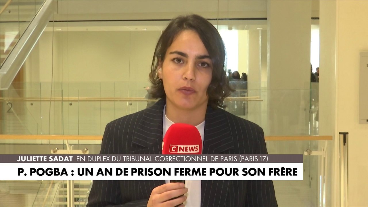 Affaire Pogba : Mathias, le frère de Paul, condamné à un an de prison ferme