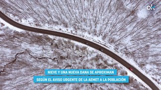 Aviso urgente de la AEMET por lo que llega en horas: nieve y nueva DANA a la vista