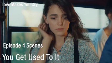 Istanbul This is How You Get Used to It - Love Makes You Cry