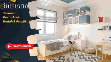 Dekorasi Mesra Anak, Mudah & Praktikal