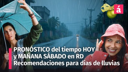 Pronóstico del Tiempo para República Dominicana hoy  viernes 20 y mañana sábado 21 de diciembre 2024
