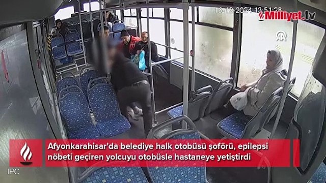 Epilepsi krizi geçiren yolcuyu otobüs şoförü hastaneye yetiştirdi