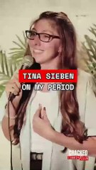 Who else is on their period rn? | Tina Sieben | Cracked Comedy Club