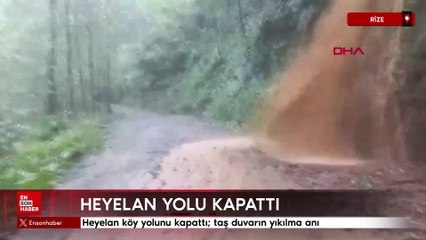 Rize'de heyelan köy yolunu kapattı; taş duvarın yıkılma anı
