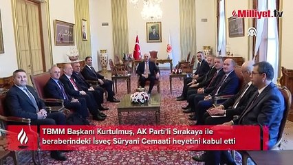 TBMM Başkanı Kurtulmuş İsveç Süryani Cemaati heyetini kabul etti