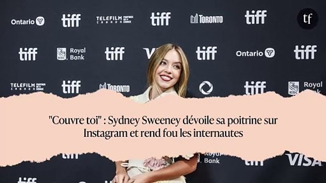 Couvre toi : Sydney Sweeney dévoile sa poitrine sur Instagram et rend fou les internautes
