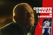 Cowboys and Netflix launch the official docuseries trailer