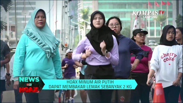 Hoax Minum Air Putih Dapat Membakar Lemak Sebanyak 2Kg | NEWS OR HOAX