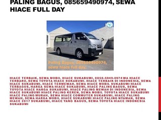 Paling Bagus, 085659490974, sewa hiace full