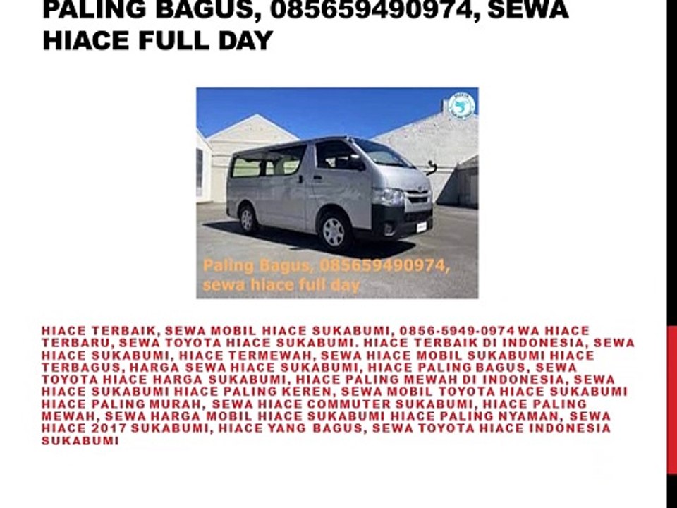 Paling Bagus, 085659490974, sewa hiace full