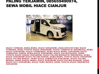 Paling Terjamin, 085659490974, Sewa Mobil Hiace