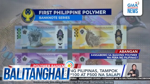 Likas na yaman ng Pilipinas, tampok sa bagong P50, P100 at P500 na salapi | Balitanghali