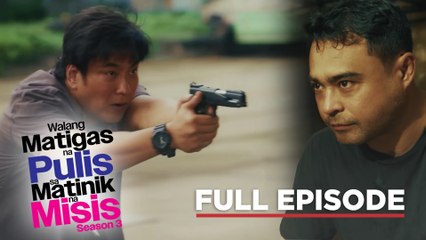 Walang Matigas Na Pulis: Ang pagbabalik ng tigasing Pulis! (Full Episode 1)