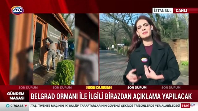 Sözcü TV Belgrad Ormanı'ndan gelişmeleri aktardı