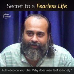 Secret to a fearless life || Acharya Prashant