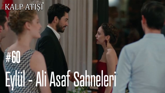 Eylül - Ali Asaf Sahneleri - Kalp Atışı