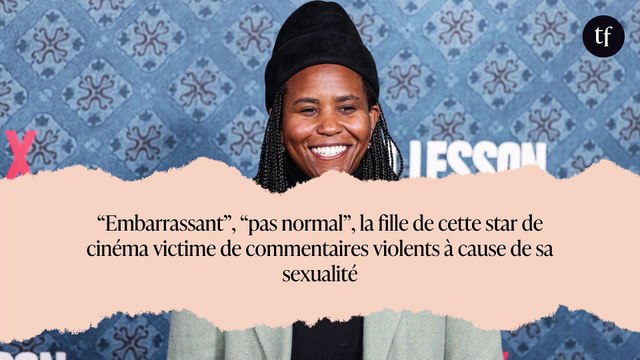 “Embarrassant”, “pas normal”, la fille de cette star de cinéma victime de commentaires violents à cause de sa sexualité