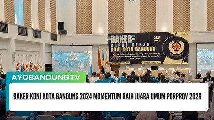 Raker KONI Kota Bandung 2024 Momentum Raih Juara Umum Porprov 2026