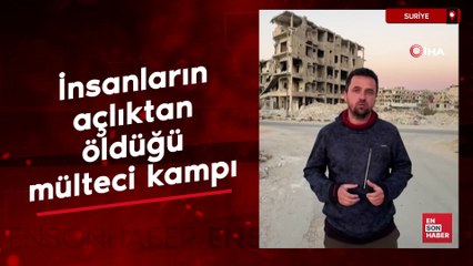 Suriye'de insanların açlıktan öldüğü mülteci kampı: Yermuk