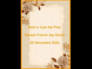 Juan Les Pins Noel - Square Franck Jay Gould decembre 2022