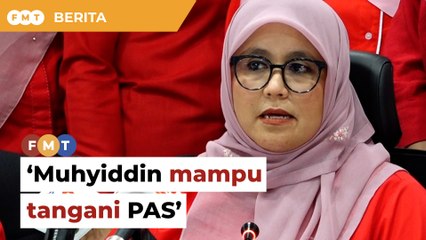 Wanita PN yakin Muhyiddin bijak tangani gesaan PAS