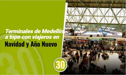 Terminales de Medellín a tope con viajeros en Navidad y Año Nuevo