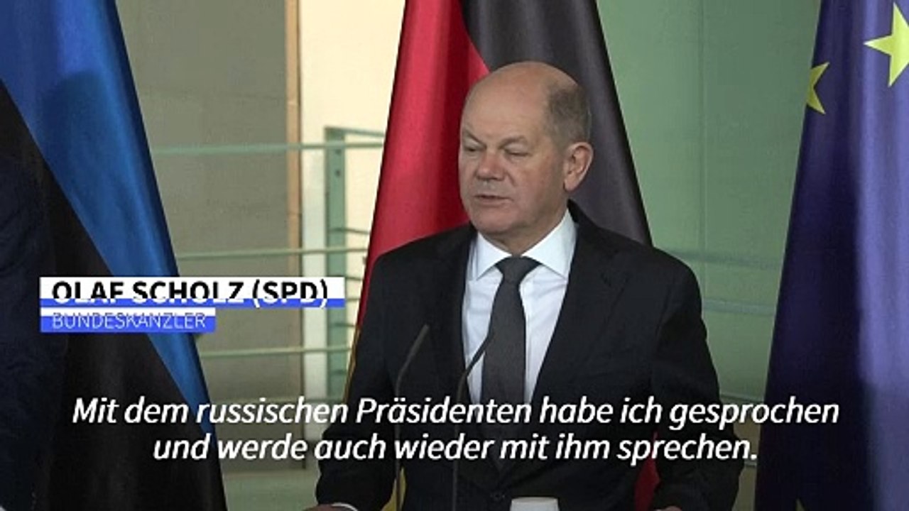 Scholz: 'Ich habe und ich werde wieder mit Putin sprechen'