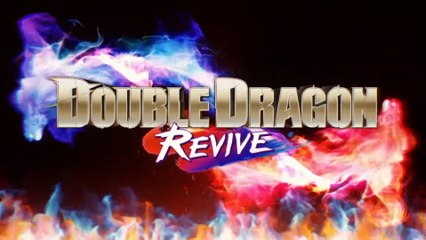 Double Dragon Revive Official Release Date Trailer