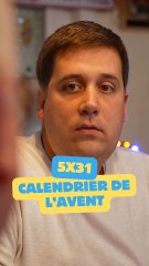 Calendrier de l’avent (S5-E31)