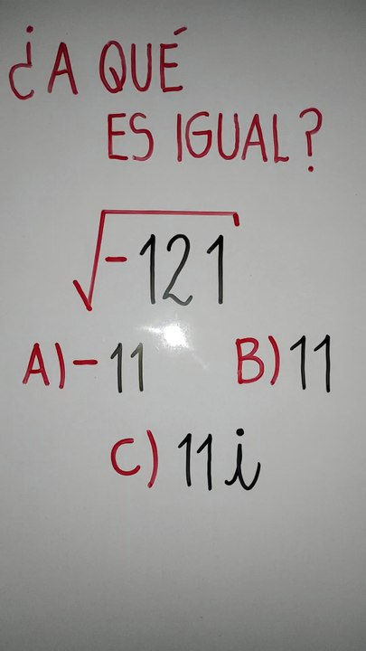 ¿Cuál es la √-121?/Ejercicio 1