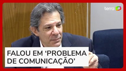 ‘Temos que corrigir essa escorregada’, diz Haddad sobre disparada do dólar