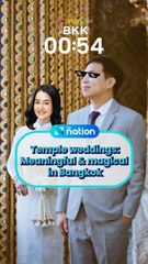 Temple weddings: Meaningful & magical in Bangkok