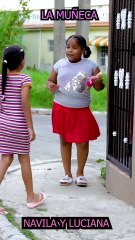 La Muñeca de Luciana  #navilayluciana #muñecas