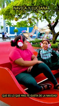 Que es lo que mas te gusta de la NAVIDAD NAVILA Y LUCIANA #navilayluciana #navidad