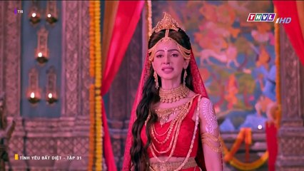 TÌNH YÊU BẤT DIỆT - TẬP 31 - LỒNG TIẾNG - PHIM ẤN ĐỘ THVL1 - TINH YEU BAT DIET