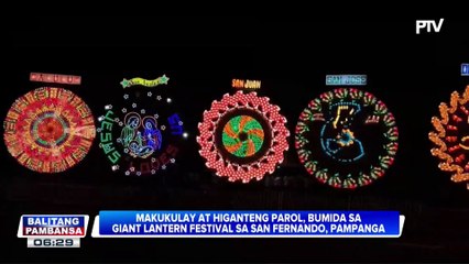 Makukulay at higanteng parol, bumida sa Giant Lantern Festival sa San Fernando, Pampanga
