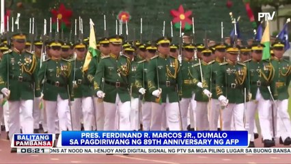 PBBM, personal na dinaluhan ang pagdiriwang ng ika-89 na anibersaryo ng AFP