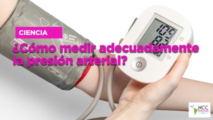 ¿Cómo medir adecuadamente la presión arterial?