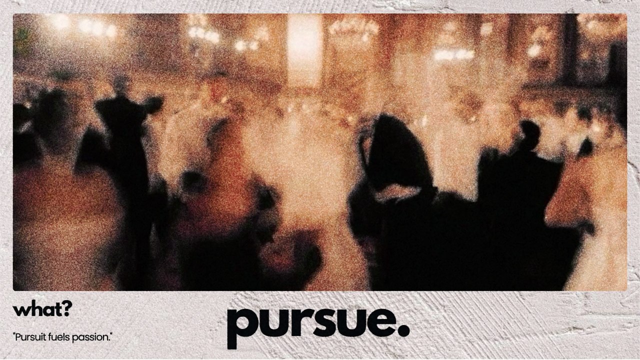 pursue