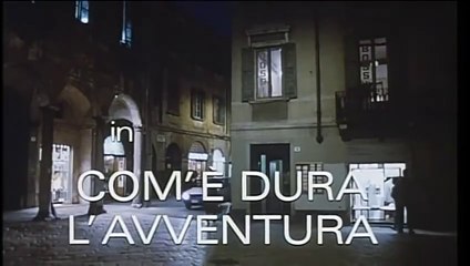 FILM Com'è dura l'avventura (1987)