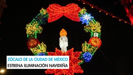 Zócalo de la Ciudad de México estrena iluminación navideña