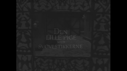 Den lille pige med svovlstikkerne | 1963 | DRTV